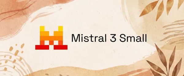 Mistral 3 Small could unlock powerful local AI use cases