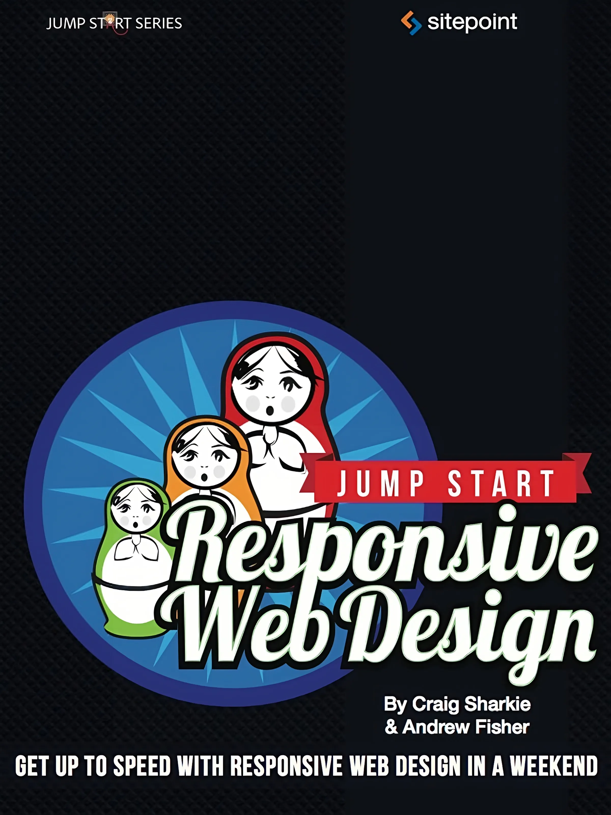 Cover shot of Jump Start responsive Design book